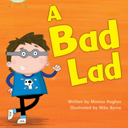 Bug Club Phonics - Phase 2 Unit 5: A Bad Lad