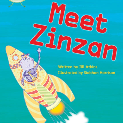 Bug Club Phonics - Phase 3 Unit 9: Meet Zinzan