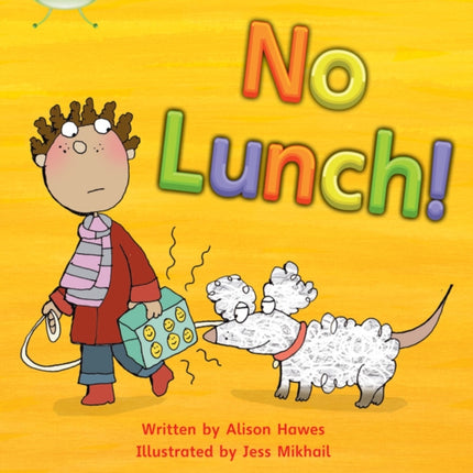 Bug Club Phonics - Phase 3 Unit 8: No Lunch!