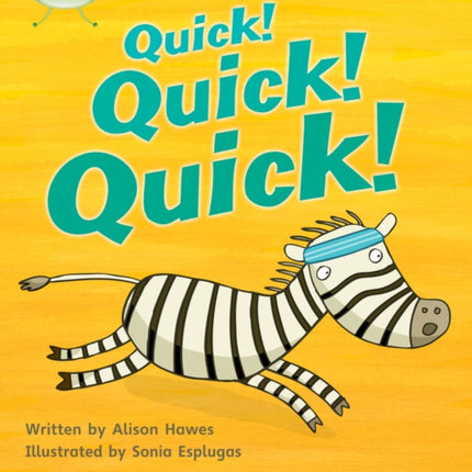 Bug Club Phonics - Phase 3 Unit 7: Quick! Quick! Quick!