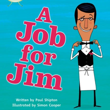 Bug Club Phonics - Phase 4 Unit 12: A Job for Jim