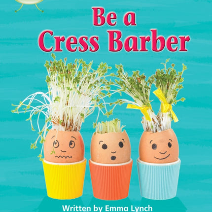 Bug Club Phonics - Phase 4 Unit 12: Be A Cress Barber