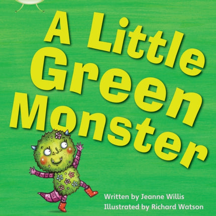 Bug Club Phonics - Phase 4 Unit 12: A Little Green Monster