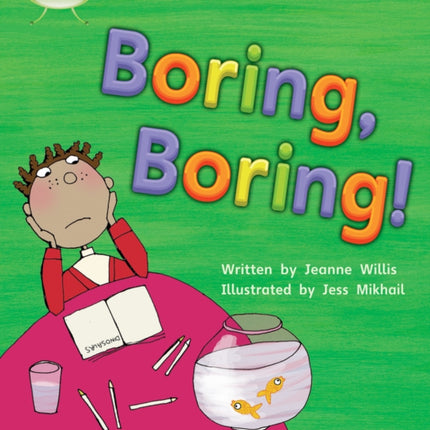 Bug Club Phonics - Phase 5 Unit 19: Boring, Boring