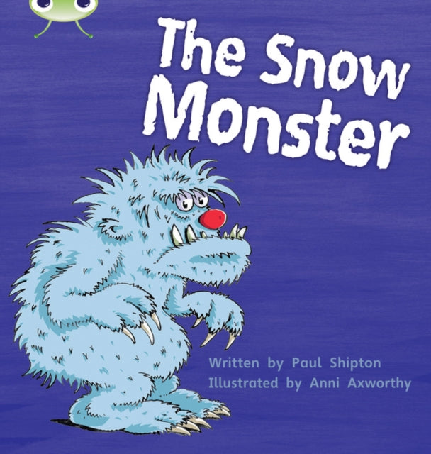 Bug Club Phonics - Phase 5 Unit 17: The Snow Monster