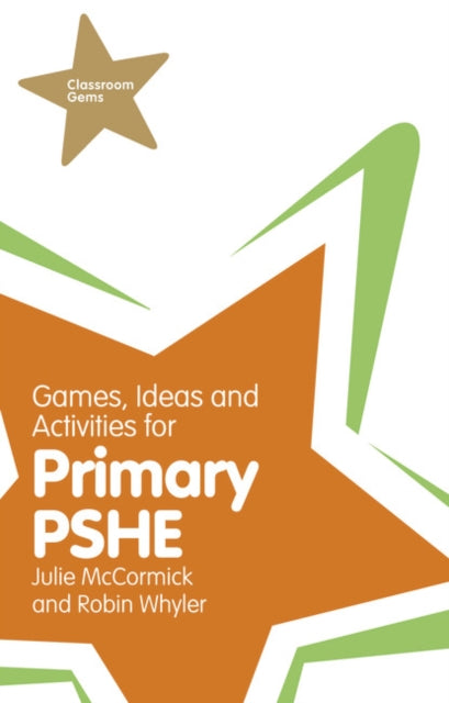 Games Ideas and Activities for Primary PSHE