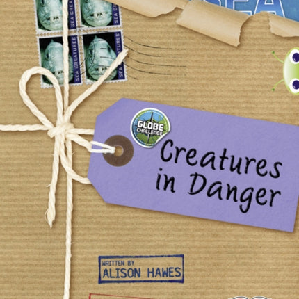 Bug Club Independent Non Fiction Year 5 Blue A Globe Challenge: Creatures in Danger