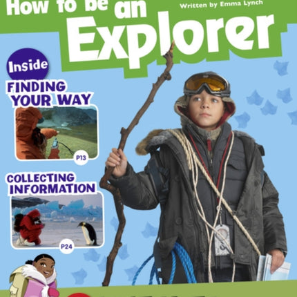 Bug Club Independent Non Fiction Year 4 Grey A How to Be an Explorer