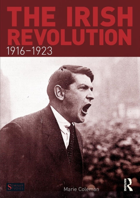 The Irish Revolution 19161923