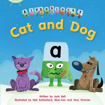 Bug Club Phonics - Phase 2 Unit 3: Alphablocks Cat and Dog