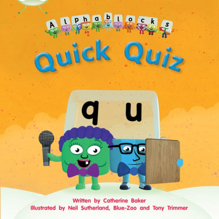 Bug Club Phonics - Phase 3 Unit 7: Alphablocks Quick Quiz