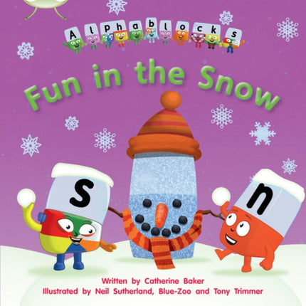 Bug Club Phonics - Phase 5 Unit 17: Alphablocks Fun in the Snow