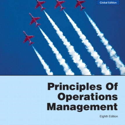 Principles of Operations Management with MyOMLab Global Edition