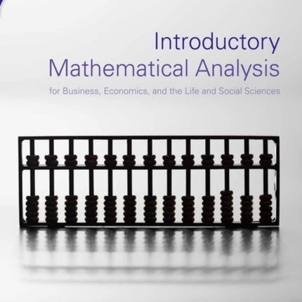 Introductory Mathematical Analysis for Business Economics and Life and Social Sciences Arab World Editions with MathXL