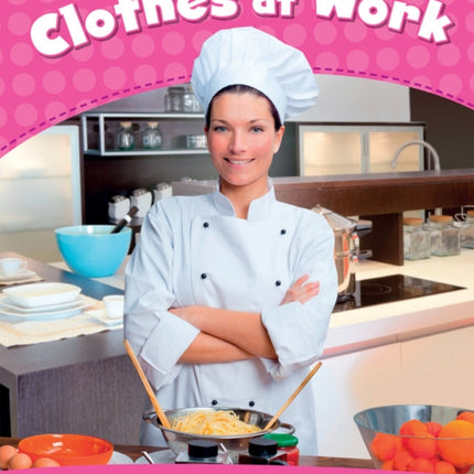 Level 2: Clothes at Work CLIL