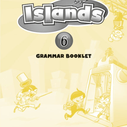 Islands Level 6 Grammar Booklet