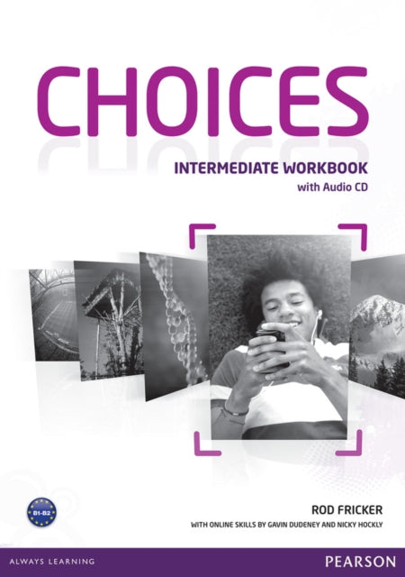 Choices Intermediate Workbook  Audio CD Pack