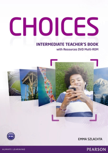 Choices Intermediate Teachers Book  MultiROM Pack