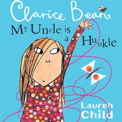 My Uncle is a Hunkle says Clarice Bean