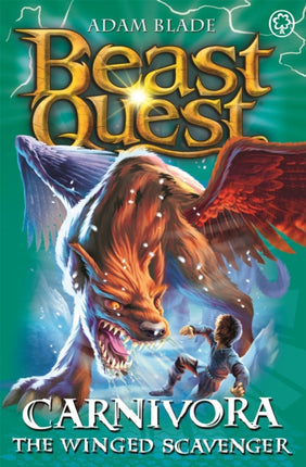 Beast Quest: Carnivora the Winged Scavenger: Series 7 Book 6