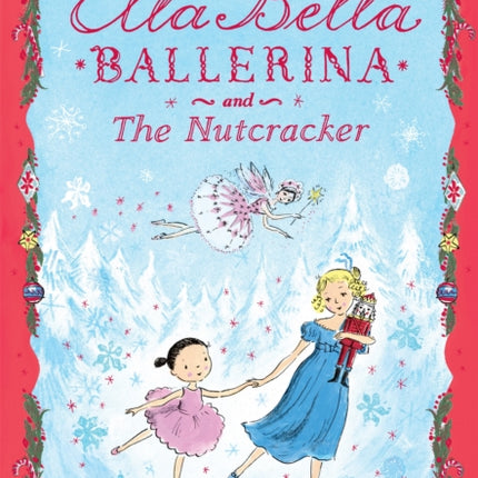 Ella Bella Ballerina and the Nutcracker