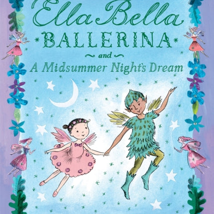 Ella Bella Ballerina and A Midsummer Night's Dream