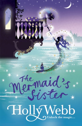 A Magical Venice story: The Mermaid's Sister: Book 2