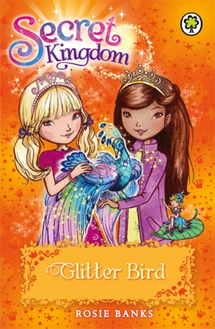 Secret Kingdom: Glitter Bird: Book 21