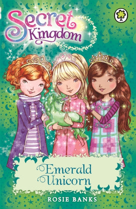 Secret Kingdom: Emerald Unicorn: Book 23