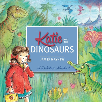 Katie and the Dinosaurs