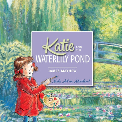 Katie and the Waterlily Pond