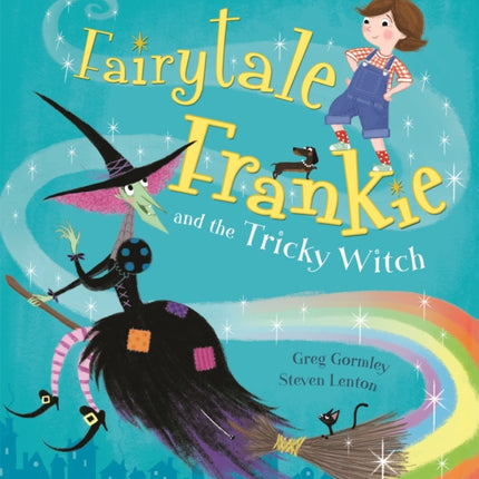 Fairytale Frankie and the Tricky Witch