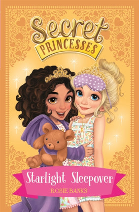 Secret Princesses: Starlight Sleepover: Book 3