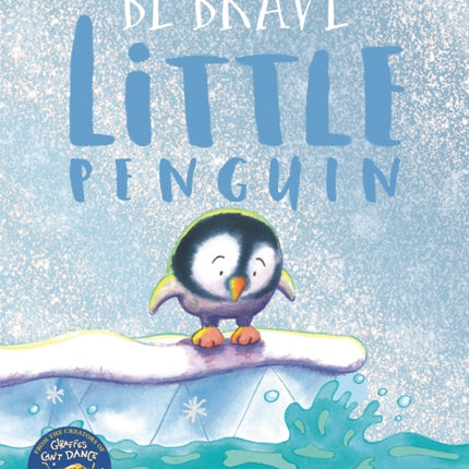 Be Brave Little Penguin