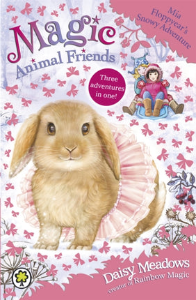 Magic Animal Friends: Mia Floppyear's Snowy Adventure: Special 3