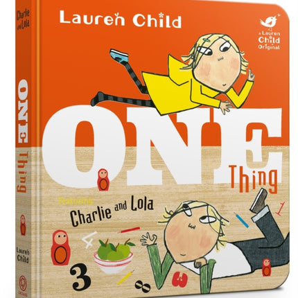 Charlie and Lola: One Thing Board Book