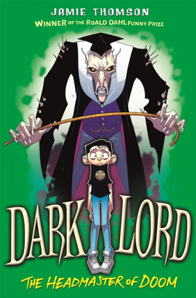 Headmaster of Doom Book 4 Dark Lord