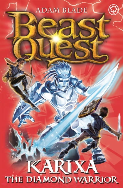 Beast Quest: Karixa the Diamond Warrior: Series 18 Book 4