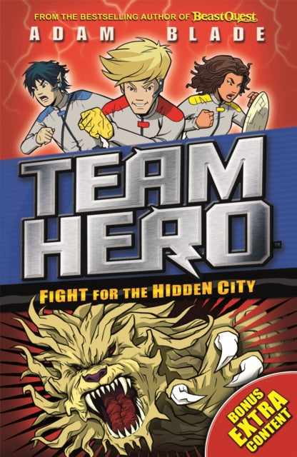 Team Hero: Fight for the Hidden City: Series 2 Book 1 with Bonus Extra Content!