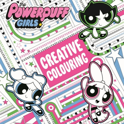 Powerpuff Girls The Powerpuff Girls Creative Colouring