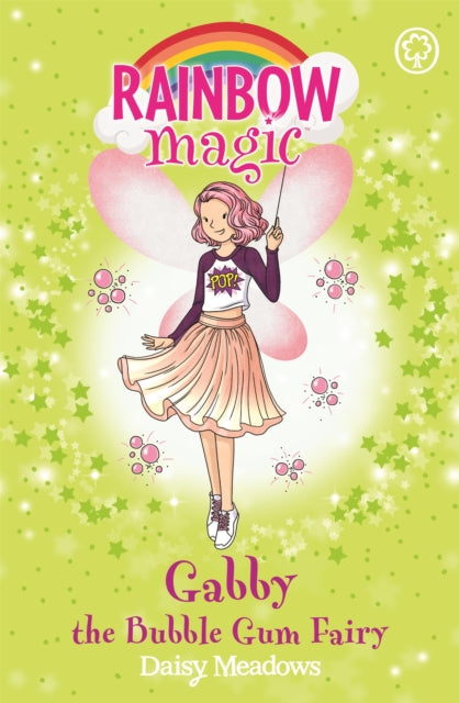 Rainbow Magic: Gabby the Bubble Gum Fairy: The Candy Land Fairies Book 2