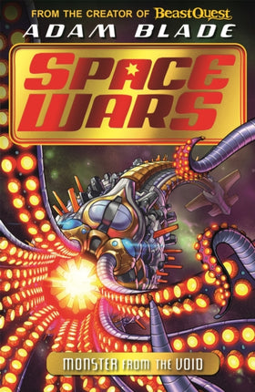 Beast Quest: Space Wars: Monster from the Void: Book 2