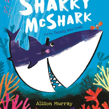 Sharky McShark and the Teensy Wee Crab