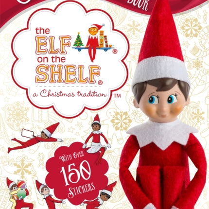 The Elf on the Shelf Bumper Activity Book: Games, Puzzles, Colouring and More with over 150 stickers