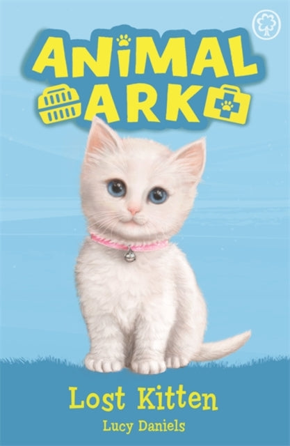 Animal Ark, New 9: Lost Kitten: Book 9