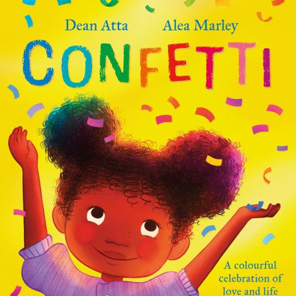 Confetti: A colourful celebration of love and life