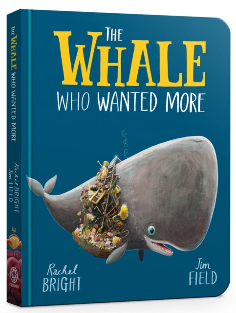 The Whale Who Wanted More Board Book