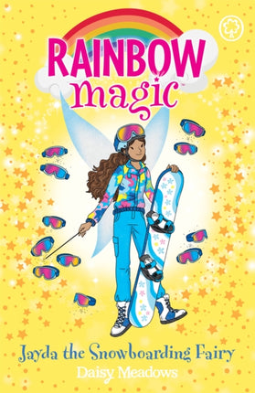 Rainbow Magic: Jayda the Snowboarding Fairy: The Gold Medal Games Fairies Book 4