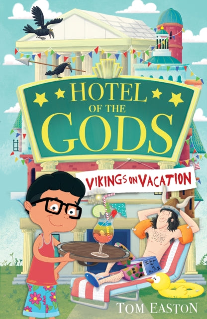 Hotel of the Gods: Vikings on Vacation: Book 2