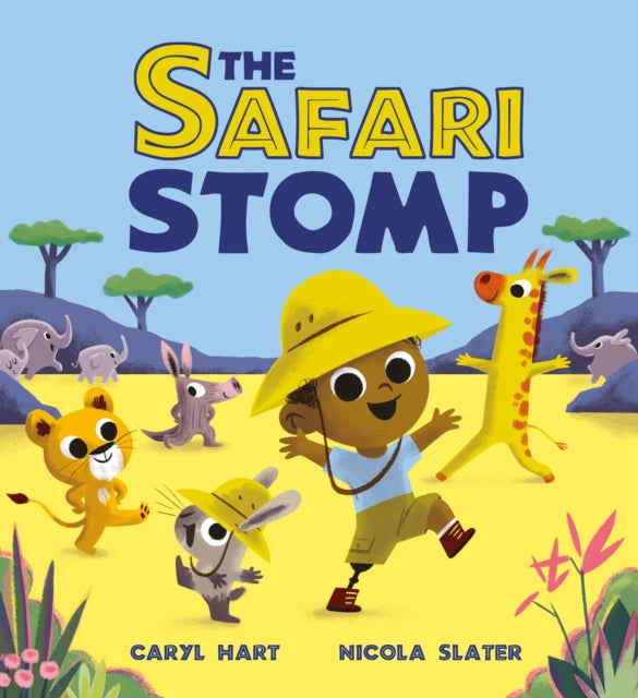 The Safari Stomp: A fun-filled interactive story that will get kids moving!